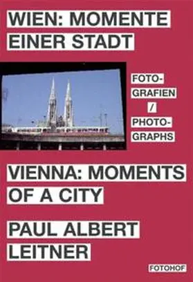 Iglar |  Wien: Momente einer Stadt Vienna: Moments of a City | Buch |  Sack Fachmedien