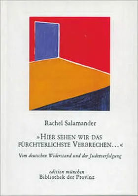 Salamander / Welker |  »Hier sehen wir das fürchterlichste Verbrechen …« | Buch |  Sack Fachmedien