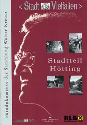 Justic / RLB Tirol |  Stadtteil Hötting | Buch |  Sack Fachmedien