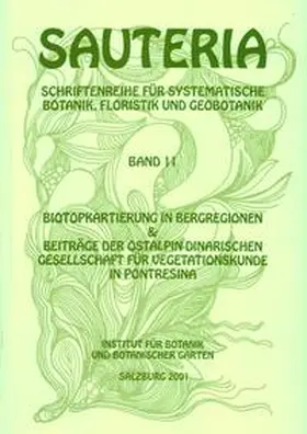  Sauteria 11: Biotopkartierung in Bergregionen und Beiträge der ostalpin-dinorischen Gesellschaft für Vegatationskunde in Pontresina | Buch |  Sack Fachmedien