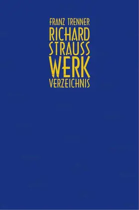 Trenner |  Richard Strauss Werkverzeichnis | Buch |  Sack Fachmedien