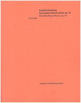 Meyer |  Arnold Schönberg: Sechs kleine Klavierstücke op. 19 | Six Little Piano Pieces op. 19 | Buch |  Sack Fachmedien