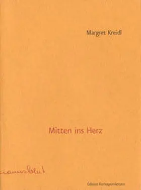 Kreidl |  Mitten ins Herz | Buch |  Sack Fachmedien