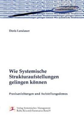Landauer |  Wie Systemische Strukturaufstellungen gelingen können | Buch |  Sack Fachmedien