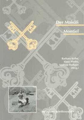 Pfeifer / Moosbrugger / Kronberger | Der Maisäß Montiel | Buch | 978-3-902225-11-5 | sack.de