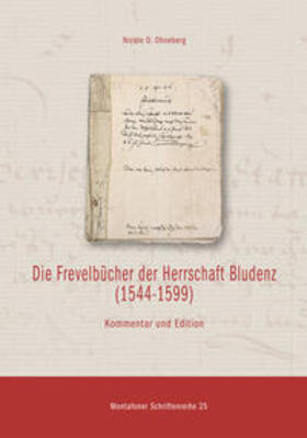 Ohneberg / Montafoner Museen |  Die Frevelbücher der Herrschaft Bludenz (1544-1599), Kommentar und Edition | Buch |  Sack Fachmedien