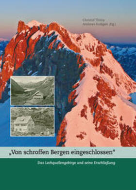 Thöny / Rudigier | "Von schroffen Bergen eingeschlossen" | Buch | 978-3-902319-11-1 | sack.de