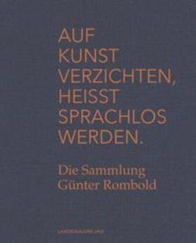 Sobotka / Spindler |  Auf Kunst verzichten, heisst sprachlos werden. | Buch |  Sack Fachmedien