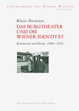 Dermutz |  Das Burgtheater und die Wiener Identität | Buch |  Sack Fachmedien