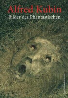 Assmann / Oberchristl |  Alfred Kubin – Bilder des Phantastischen | Buch |  Sack Fachmedien