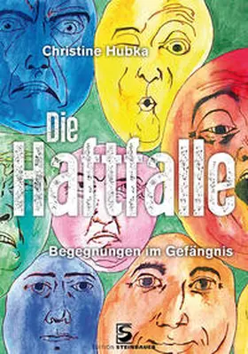 Hubka / Fellinger / Geist |  Die Haftfalle | Buch |  Sack Fachmedien