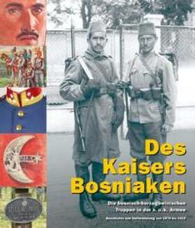 Neumayer / Schmidl / Wohnout |  Des Kaisers Bosniaken | Buch |  Sack Fachmedien