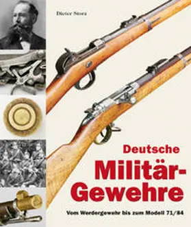 Storz | Deutsche Militärgewehre Band 1 | Buch | 978-3-902526-43-4 | sack.de