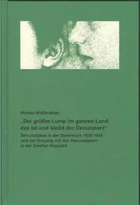 Halbrainer |  "Der größte Lump im ganzen Land, das ist und bleibt der Denunziant" | Buch |  Sack Fachmedien