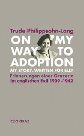 Philippsohn-Lang / Binder / Lamprecht |  On My Way to Adoption. | Buch |  Sack Fachmedien