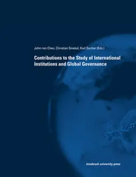 Chen / Smekal / Socher |  Contributions to the Study of International Institutions and Global Governance | Buch |  Sack Fachmedien