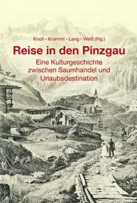 Knoll / Lang / Kramml |  Reise in den Pinzgau | Buch |  Sack Fachmedien