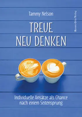 Nelson |  Treue neu denken | Buch |  Sack Fachmedien