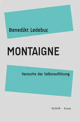 Ledebur |  Montaigne | Buch |  Sack Fachmedien