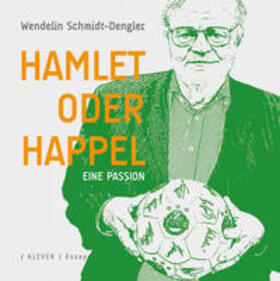 Schmidt-Dengler |  Hamlet oder Happel | Buch |  Sack Fachmedien