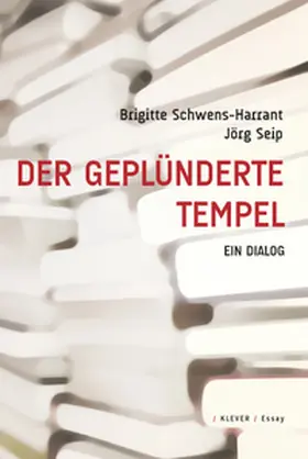 Schwens-Harrant / Seip |  Der geplünderte Tempel | Buch |  Sack Fachmedien