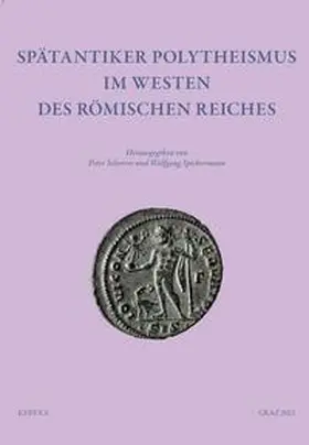 Scherrer / Spickermann |  Spätantiker Polytheismus im Westen des Römischen Reiches – Keryx 6 | Buch |  Sack Fachmedien