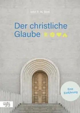 Stott |  Der christliche Glaube | Buch |  Sack Fachmedien