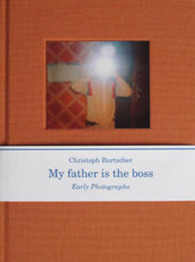 Burtscher / Holzer / Iglar |  My father is the boss | Buch |  Sack Fachmedien