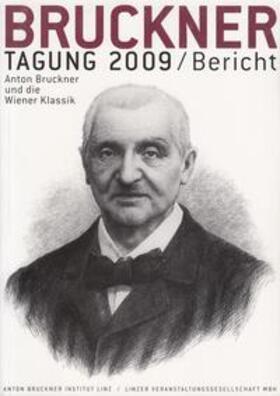 Antonicek / Lindner / Petermayr |  Bruckner Tagung 2009 / Bericht | Buch |  Sack Fachmedien