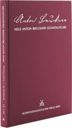 Röder |  Neue Anton Bruckner Gesamtausgabe / Symphonie Nr.1 in c-Moll "Linzer Fassung" | Medienkombination |  Sack Fachmedien