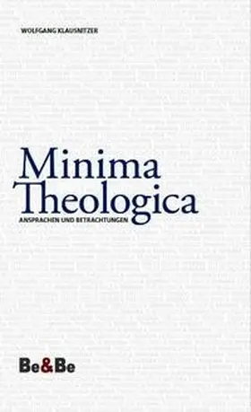 Klausnitzer |  Minima Theologica | Buch |  Sack Fachmedien