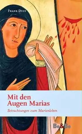 Duff |  Mit den Augen Marias | Buch |  Sack Fachmedien