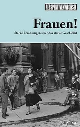 Hustvedt / Sontag / Tiptree Jr. | Perspektivenwechsel 02 Frauen! | Buch | 978-3-902711-03-8 | sack.de