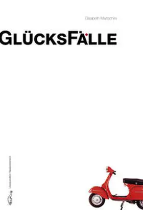 Martschini |  Glücksfälle | Buch |  Sack Fachmedien