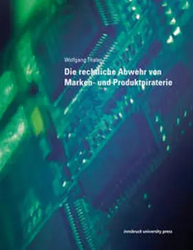 Thaler |  Die rechtliche Abwehr von Marken- und Produktpiraterie | Buch |  Sack Fachmedien