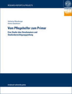 Meusburger / Staubmann |  Vom Pflegehelfer zum Primar | Buch |  Sack Fachmedien