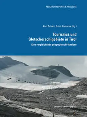 Scharr / Steinicke |  Tourismus und Gletscherschigebiete in Tirol | Buch |  Sack Fachmedien