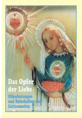 Mediatrix Verlag / Roth |  Das Opfer der Liebe | Buch |  Sack Fachmedien