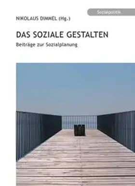 Dimmel | Das Soziale gestalten | Buch | 978-3-902724-68-7 | sack.de