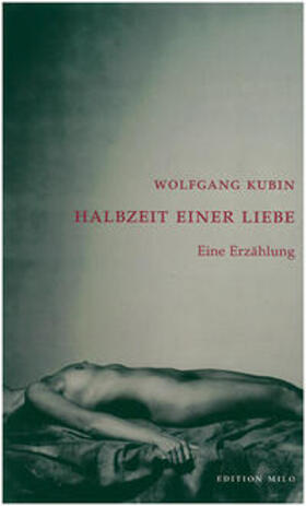 Kubin |  Halbzeit einer Liebe | Buch |  Sack Fachmedien