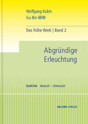 Kubin |  Das frühe Werk. Band 2. Abgründige Erleuchtung. Gedichte. | Buch |  Sack Fachmedien