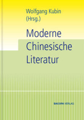 Kubin / Doleželová-Velingerová / Prusek | Moderne chinesische Literatur | Buch | 978-3-902735-78-2 | sack.de