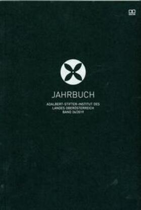 Michler / Wagner |  Jahrbuch des Adalbert-Stifter-Instituts des Landes Oberösterreich / Jahrbuch Adalbert-Stifter-Institut des Landes Oberösterreich | Buch |  Sack Fachmedien