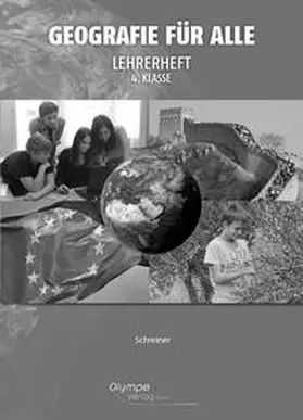 Schreiner / Herndl | Geografie für alle 4 - Lehrerbegleitheft | Buch | 978-3-902779-40-3 | sack.de