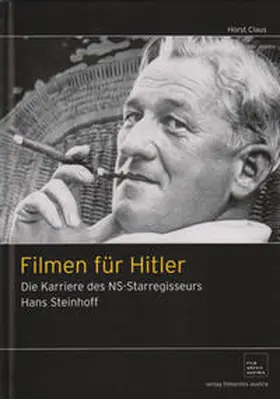 Claus / Georg |  Filmen für Hitler | Buch |  Sack Fachmedien