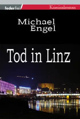 Engel |  Tod in Linz | Buch |  Sack Fachmedien