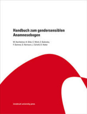 Hochleitner / Siller / Würtl |  Handbuch zum gendersensiblen Anamnesebogen | Buch |  Sack Fachmedien