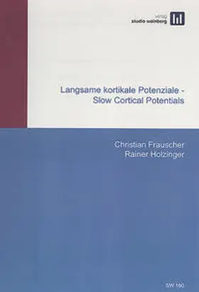 Frauscher / Holzinger |  Langsame kortikale Potenziale - Slow Cortical Potentials | Buch |  Sack Fachmedien