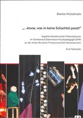 Wüstehube | "... etwas, was in keine Schachtel passt!" | Buch | 978-3-902813-32-9 | sack.de