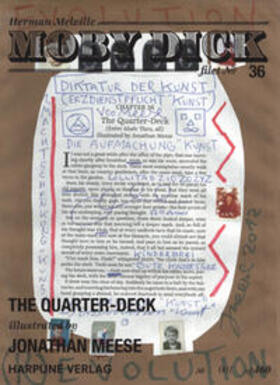 Herman |  Moby Dick Filet No 36 - The Quarter Deck - Illustrated by Jonathan Meese | Loseblattwerk |  Sack Fachmedien